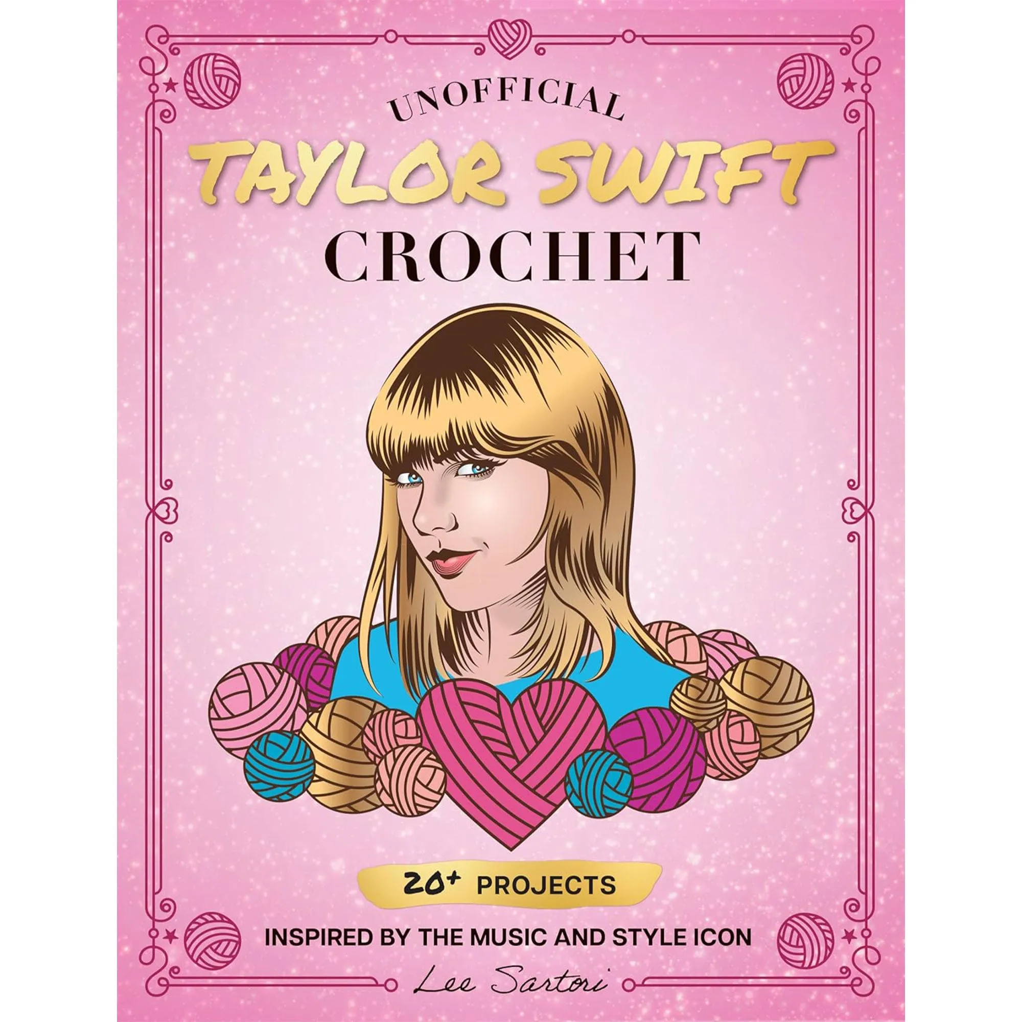 Lee Sartori Books - Unofficial Taylor Swift Crochet Book