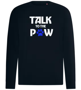 Talk to the Paw Design - Comfort unisex sweater