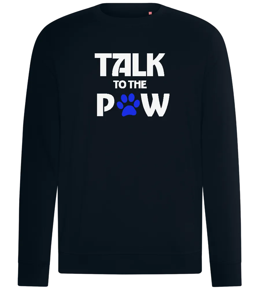 Talk to the Paw Design - Comfort unisex sweater