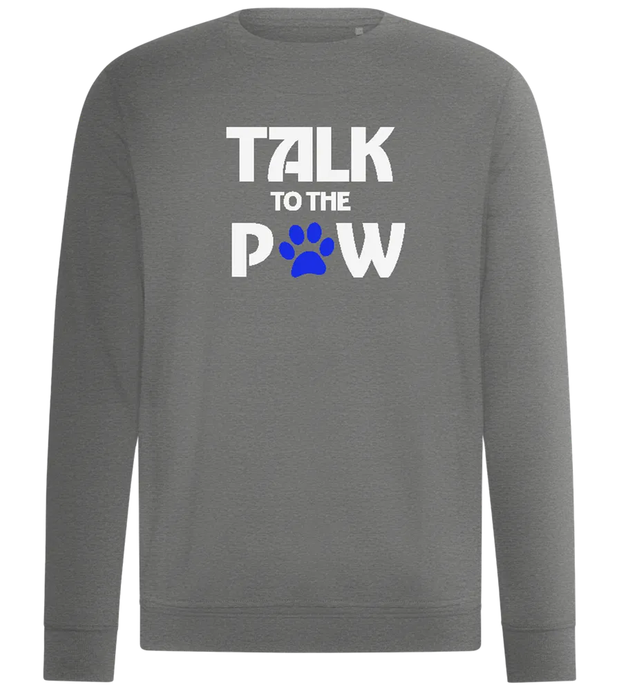 Talk to the Paw Design - Comfort unisex sweater